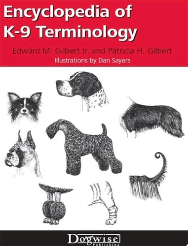 Encyclopedia of K9 Terminology