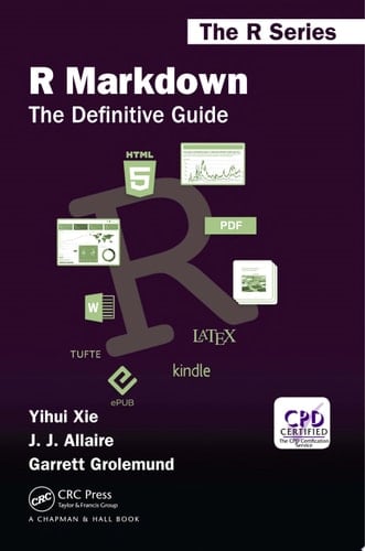 R Markdown The Definitive Guide