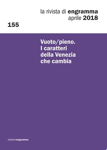 e155 | Vuoto/Pieno. I caratteri della Venezia che cambia