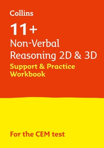 Collins 11+ - 11+ Non-Verbal Reasoning 2D and 3D Support and Practice Workbook For the Cem 2021 Tests