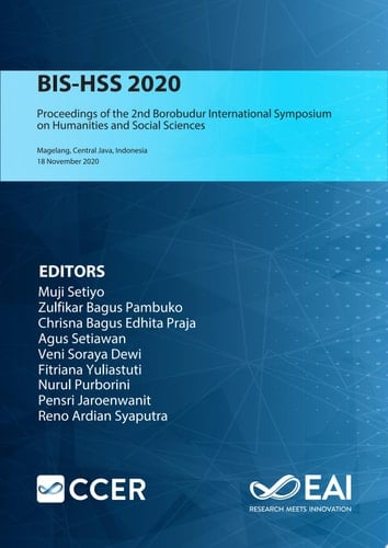BIS-HSS 2020 Proceedings of the 2nd Borobudur International Symposium on Humanities and Social Sciences, BIS-HSS 2020, 18 November 2020, Magelang, Central Java, Indonesia
