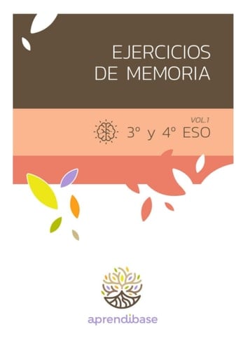 Ejercicios de Memoria. 3º y 4º E.S.O. 1º Volumen. (Spanish Edition)