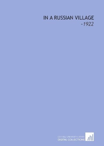 In a Russian Village: -1922