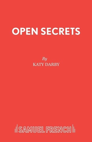 Open Secrets A Play