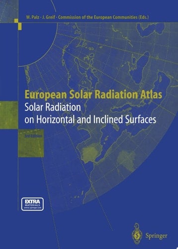 European Solar Radiation Atlas Solar Radiation on Horizontal and Inclined Surfaces