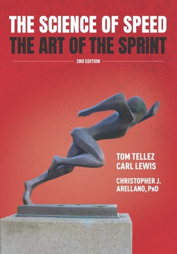 The Science of Speed the Art of the Sprint 2nd Edition
