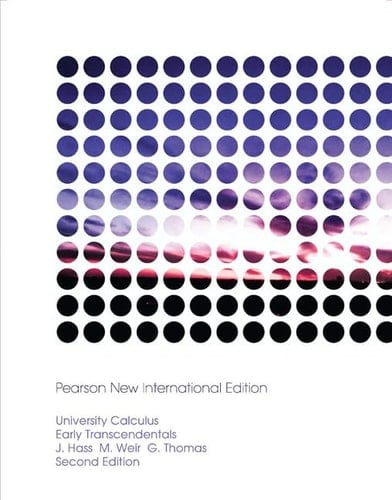 University Calculus, Early Transcendentals Pearson New International Edition