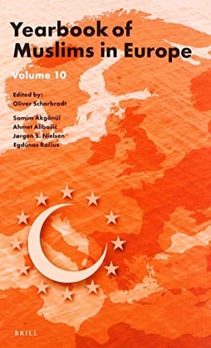 Yearbook of Muslims in Europe, Volume 10