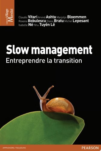 Slow management Entreprendre la transition