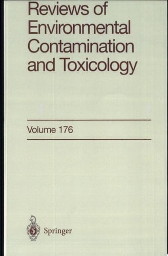 Reviews of Environmental Contamination and Toxicology 176