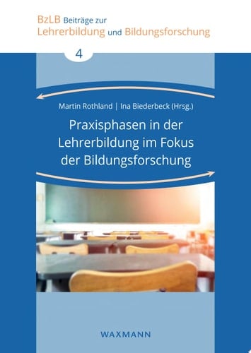 Praxisphasen in der Lehrerbildung im Fokus der Bildungsforschung