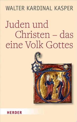 Juden und Christen – das eine Volk Gottes