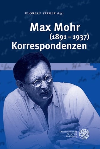Max Mohr (1891–1937) Korrespondenzen
