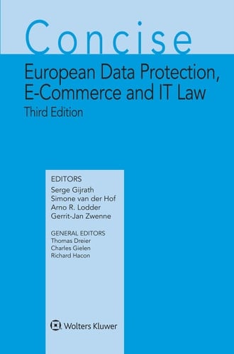 Concise European Data Protection, E-commerce and IT Law