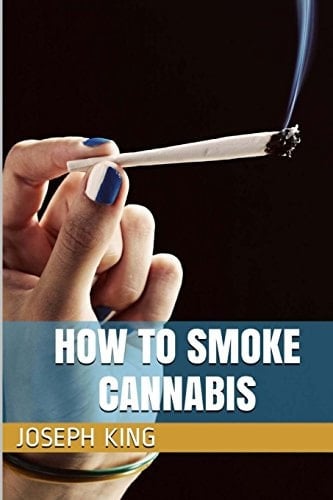 How to Smoke Cannabis