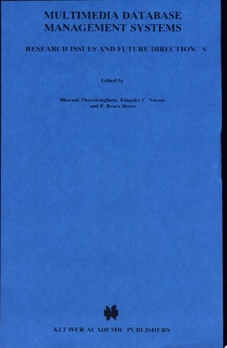 Multimedia Database Management Systems Research Issues and Future Directions