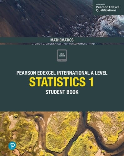 Pearson Edexcel International A Level Mathematics Statistics 1 Student Book
