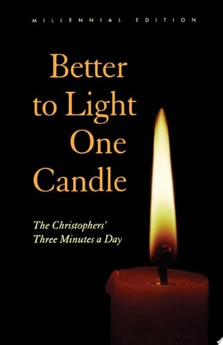 Better to Light One Candle