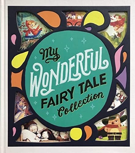 My Wonderful Fairy Tale Collection