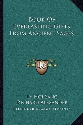 Book Of Everlasting Gifts From Ancient Sages