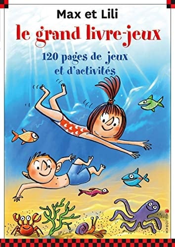 Le grand livre-jeux Max et Lili