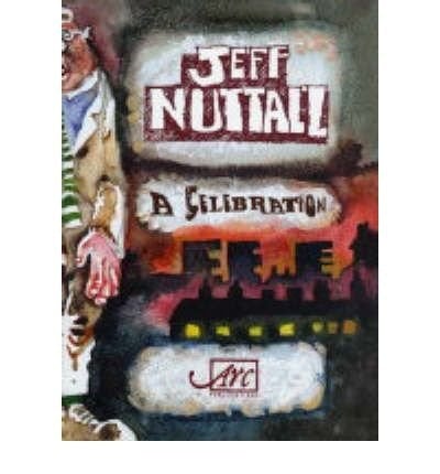 Jeff Nuttall-A Celebration