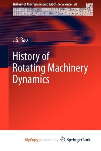 History of Rotating Machinery Dynamics