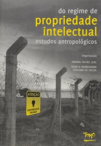 Do regime de propriedade intelectual estudos antropológicos