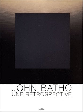 Ausst. u.d.T.: John Batho, séries 1975 - 2000