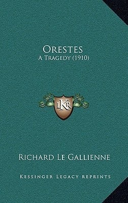 Orestes: A Tragedy (1910)