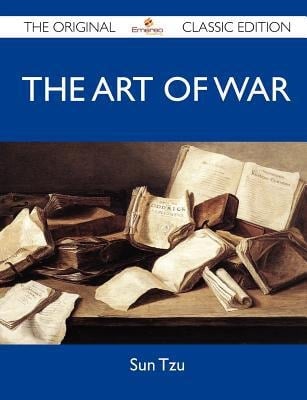 The Art of War - the Original Classic Edition