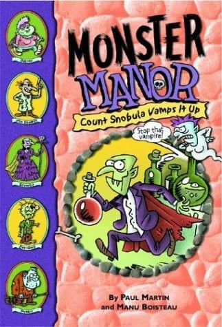 Monster Manor: Count Snobula Vamps It Up - Book #6