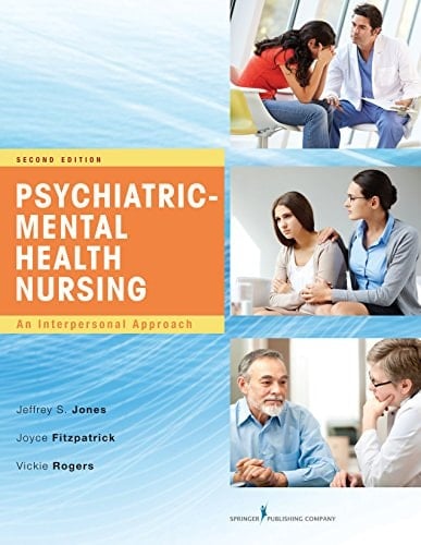 Psychiatric-Mental Health Nursing, Second Edition An Interpersonal Approach