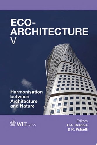 Eco-Architecture V Harmonisation between Architecture and Nature