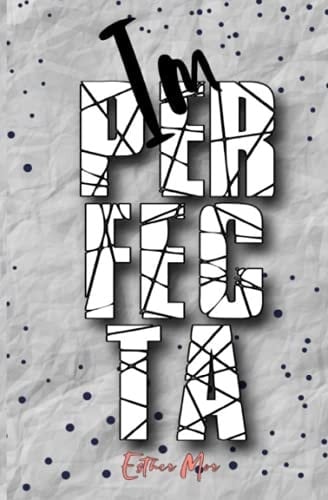 Imperfecta ¿y Si lo Fuera?