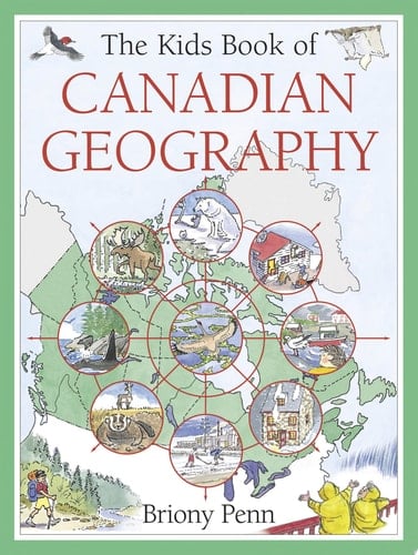 The Kids Book of Canadian Geography