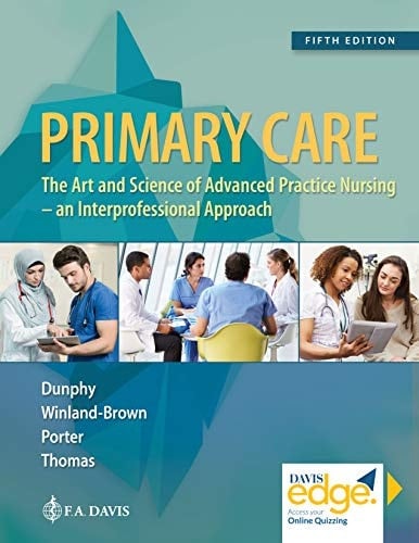 Primary Care The Art and Science of Advanced Practice Nursing - an Interprofessional Approach