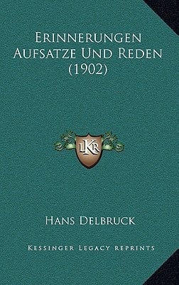 Erinnerungen Aufsatze Und Reden (1902) (German Edition)