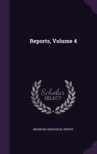 Reports, Volume 4
