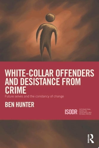 White-Collar Offenders and Desistance from Crime