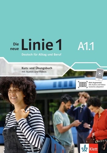 Die neue Linie 1 A1.1 Deutsch in Alltag und Beruf. Kurs- und Übungsbuch mit Audios und Videos