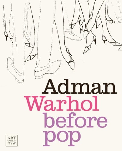 Adman Warhol Before Pop