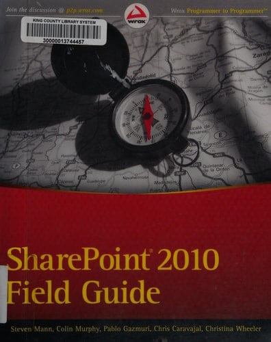 SharePoint 2010 Field Guide