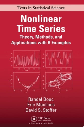 Nonlinear Time Series Theory, Methods and Applications with R Examples