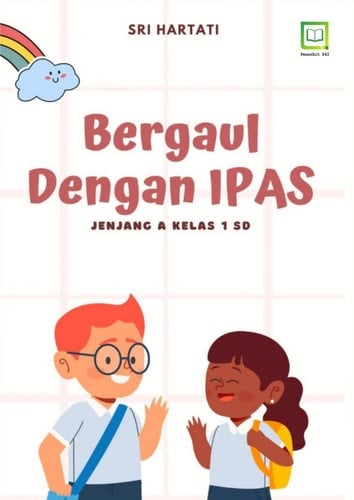 BERGAUL DENGAN IPAS - Jenjang A Kelas 1 SD