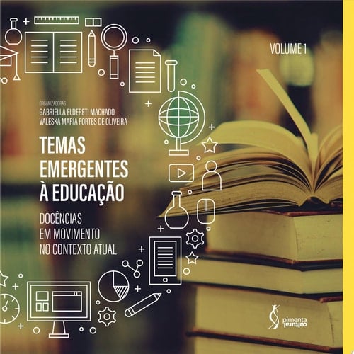 Temas emergentes à educação docências em movimento no contexto atual
