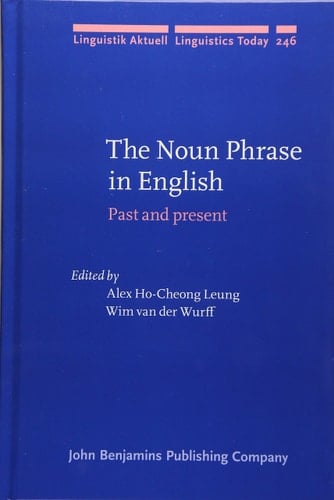 The Noun Phrase in English Past and Present
