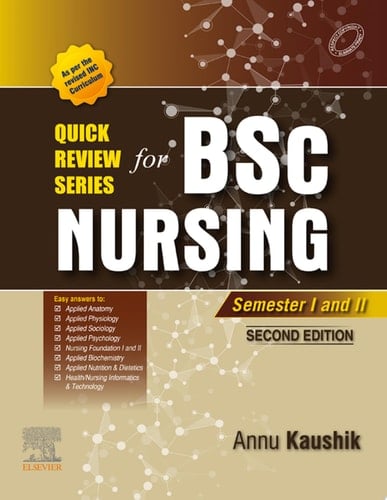 Quick Review Series For B.Sc. Nursing: Semester I and II