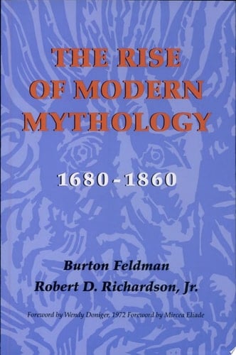 The Rise of Modern Mythology, 1680-1860