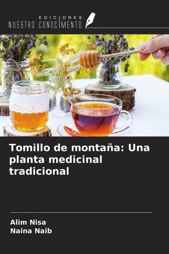 Tomillo de montaña: Una planta medicinal tradicional (Spanish Edition)